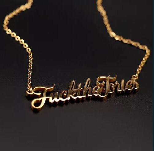 Fuck the Tories Necklace – Birds Yard